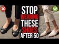 The BIGGEST Shoe MISTAKES Women Over 50 Make (And What to Wear Instead)