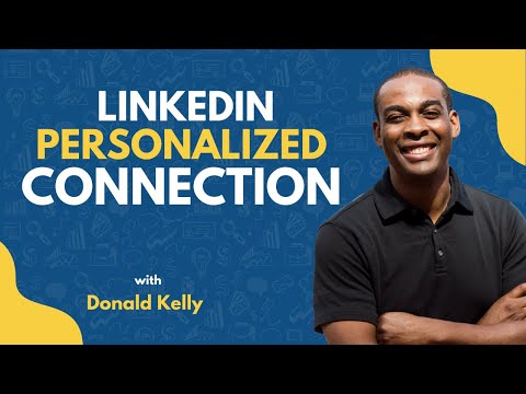 Personalized LinkedIn Connection Request or Not? | Donald Kelly