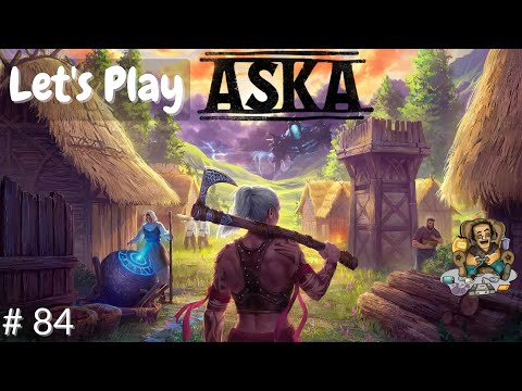 Let's Play Aska, Episode 84