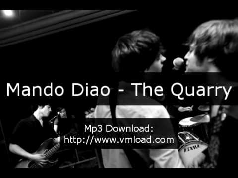 Mando Diao - The Quarry