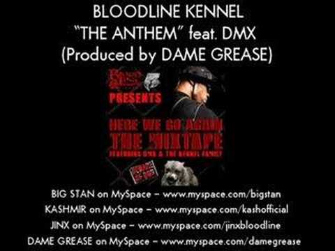 Bloodline Kennel - The Anthem feat. DMX