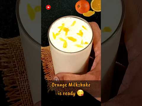 🍊 Orange Milkshake 🥛😋#short