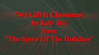 Keb'mo' - We Call It Christmas video