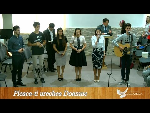 Pleaca-TI urechea Doamne | Grup Cezareea