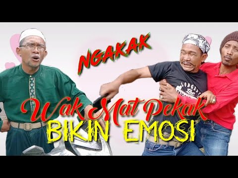 #Comedy_Funny - WAK MAT PEKAK BIKIN EMMOSI #Lawak_Atok_Labu