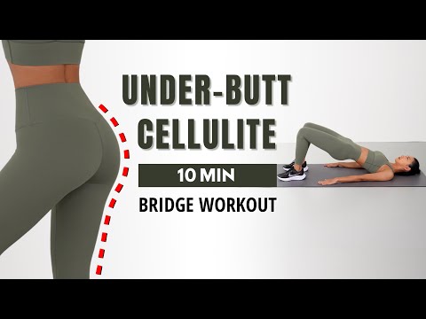 UNDER-BUTT & CELLULITE WORKOUT🔥 10 MIN Bridge Workout