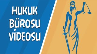 Hukuk Bürosu Tanıtım Videosu