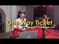 One Way Ticket Eruption Sweetnotes Live