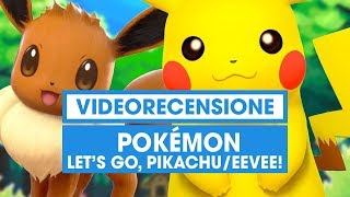 Pokemon Let's Go Pikachu e Let's Go Eevee Recensione: a caccia di Pokemon su Nintendo Switch