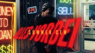 Summer Cem 🔫 ALLES VORBEI 🔫