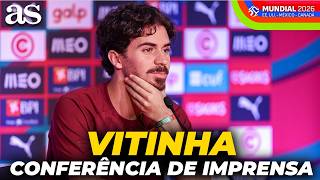 🚨 VITINHA SEM FILTROS: "Quero ganhar o Mundial" | Conferência completa PORTUGAL MUNDIAL 2026