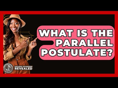 What Is The Parallel Postulate? - Ancient Wonders Revealed