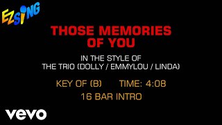 Dolly Parton, Emmylou Harris &amp; Linda Ronstadt - Those Memories Of You (Karaoke)