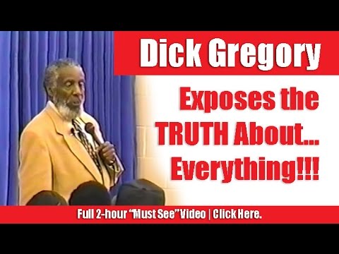 Dick Gregory Exposes Truth About... Everything! (20Oct97), ATL