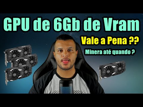 GPU 6Gb Para Mineração - Compensa ?