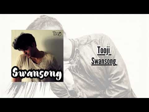 Tooji - Swan song