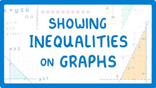 GCSE Maths - Solving Inequalities by Plotting them on a Graph (Inequalities Part 4) (2026/27 exams)