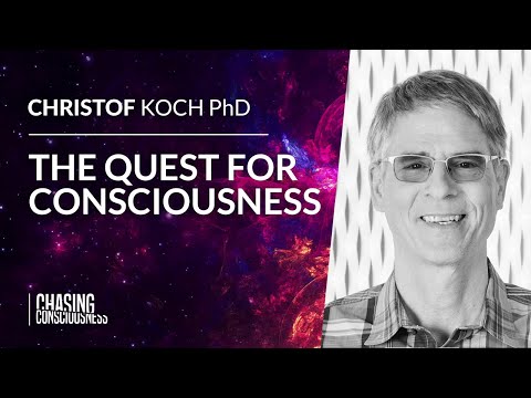 THE QUEST FOR CONSCIOUSNESS - Christof Koch PhD #84