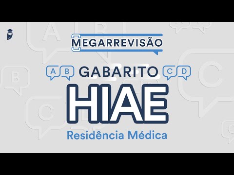 Gabarito HIAE Residência Médica 2023/2024 - Correção de Prova ao vivo
