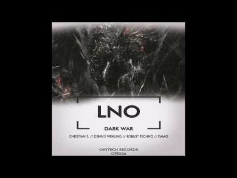 LNO - Dark War (Dennis Wehling Remix)