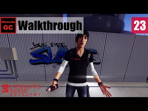 Mirror's Edge Catalyst [#23] - Break and Entry || Walkthrough