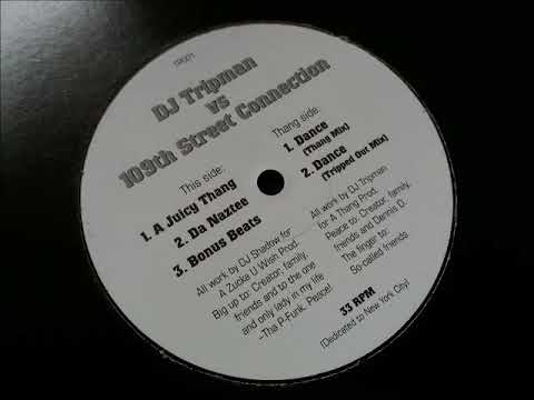 DJ Tripman vs 109th St Connection - Dance (Thang Mix)