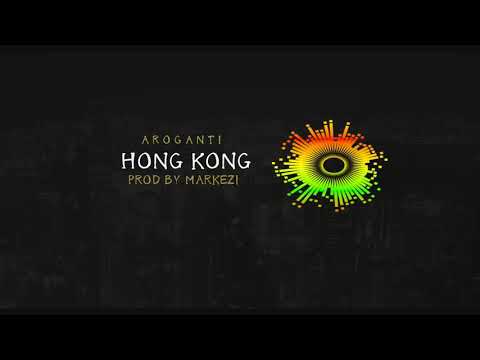 AROGANTI -Hong Kong (prod by Markezi)