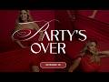 Spill It | Party's Over Ep. 10