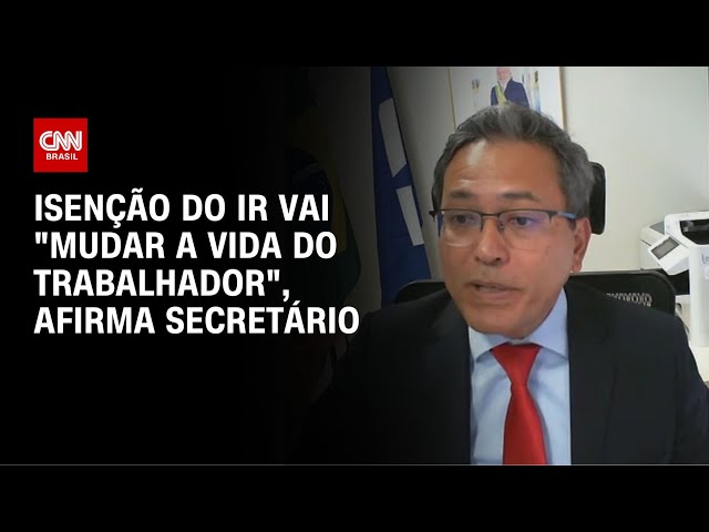 Imposto de Renda: Isenção vai "mudar a vida do trabalhador", diz secretário | LIVE CNN
