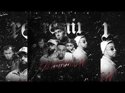 Foreign Teck, Justin Quiles, Jay Wheeler - Conexión ft. Anuel AA, Eladio Carrion, Tory Lanez(IA)