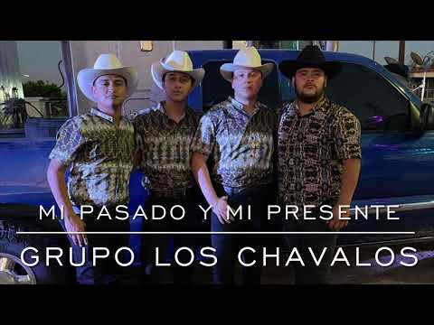 MI PASADO Y MI PRESENTE- GRUPO LOS CHAVALOS (COVER)