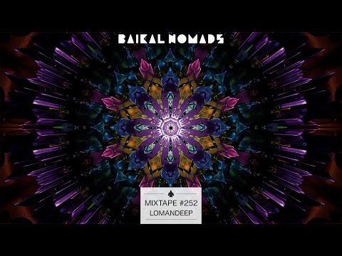 Lomandeep - Mixtape #252