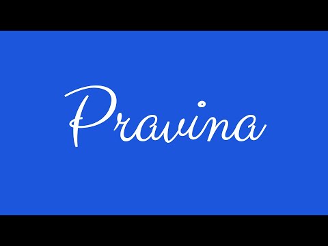Learn how to Sign the Name Pravina Stylishly in Cursive Writing