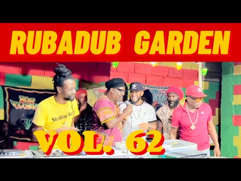 Mikey General, Rico Banton, Rohgees, Tellah, ProvHerbs, Mystery P, Esaw, Boom Dawn @ Rubadub Garden