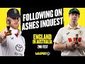 LIVE Following On Ashes Inquest Australia V England Second Test Day Three