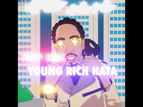 Young Rich Hata - Trop Reel  disponible !