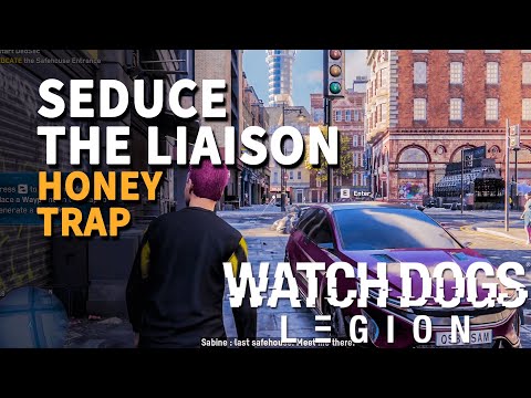 Seduce the Liaison Watch Dogs Legion Honey Trap
