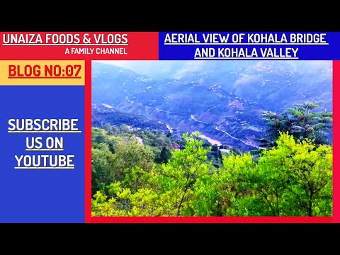 A View Of Kohala Valley & Aerial View Of Kohala Bridge | Unaiza Foods & Vlogs