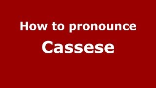 How to pronounce Cassese