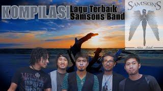 Download lagu Kompilasi Lagu Terbaik Samsons Band – Cocok Buat Teman Perjalanan & Ngopi | Nostalgia Lagu Kenangan mp3