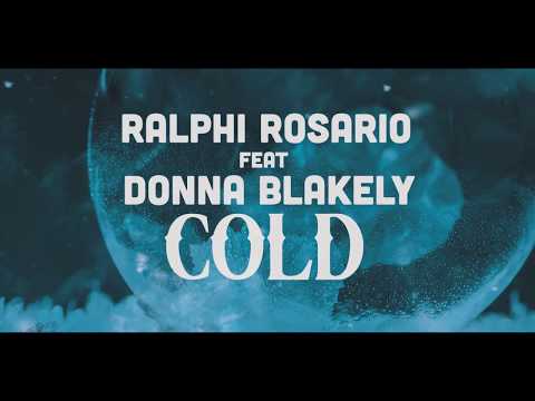 Ralphi Rosario feat. Donna Blakely - Cold (Original LP Version)