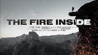 The Fire Inside | Cinematic Travel Film