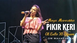 Download lagu Mega Marezkha - Pikir Keri / Om Mahardhika at Panggung Exito Jogja mp3
