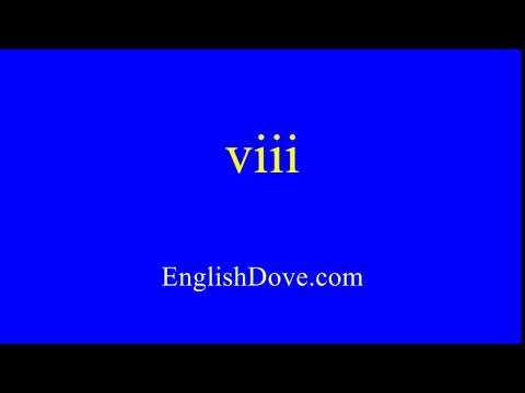 How to pronounce viii in American English.