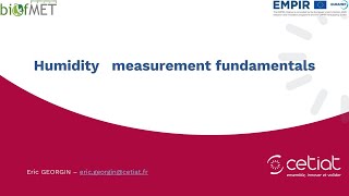 Fundamentals of humidity and moisture measurement, by Eric Georgin (CETIAT)