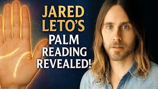 🔮 What Jared Leto’s Palm Reveals About His Darkest Desires 🖐️