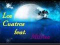 Los Cuatros feat. Militza - Nasa noc 