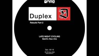 Duplex - Late Night Cycling (Gerd's 4lux Rmx)