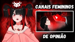 Canais de opinião FEMININOS em 2025