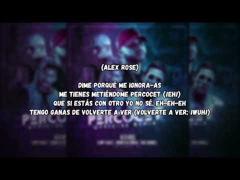 Alex Rose - Percocet (Remix - Letra) feat. Lenny Tavárez, Chris Wandell & Quimico Ultra Mega